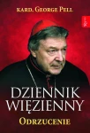 DZIENNIK WIĘZIENNY. ODRZUCENIE tom 2