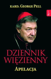 DZIENNIK WIĘZIENNY. APELACJA tom 1